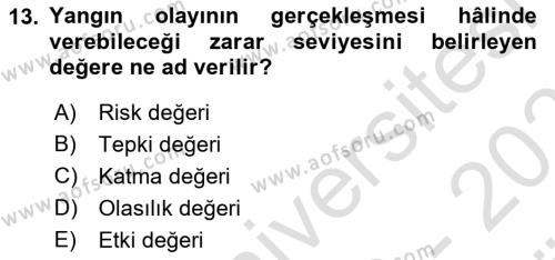 Temel Yangın Güvenliği Dersi 2023 - 2024 Yılı (Vize) Ara Sınavı 13. Soru