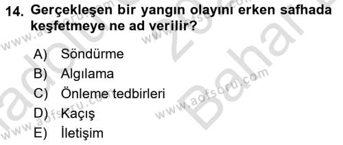 Temel Yangın Güvenliği Dersi 2023 - 2024 Yılı (Vize) Ara Sınavı 14. Soru