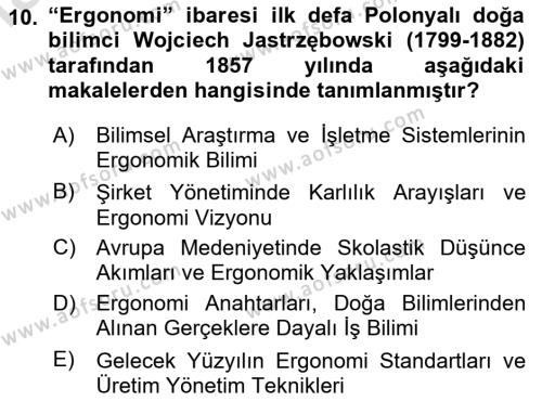 İş Hijyeni ve Ergonomi Dersi 2020 - 2021 Yılı Yaz Okulu Sınavı 10. Soru