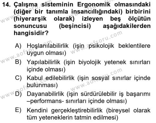 İş Hijyeni ve Ergonomi Dersi 2020 - 2021 Yılı Yaz Okulu Sınavı 14. Soru