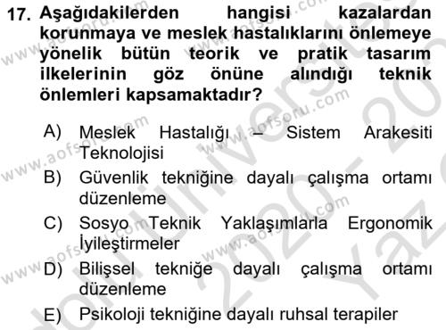 İş Hijyeni ve Ergonomi Dersi 2020 - 2021 Yılı Yaz Okulu Sınavı 17. Soru