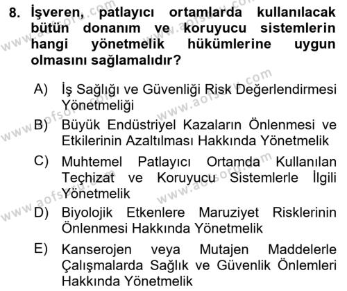 İş Hijyeni ve Ergonomi Dersi 2020 - 2021 Yılı Yaz Okulu Sınavı 8. Soru