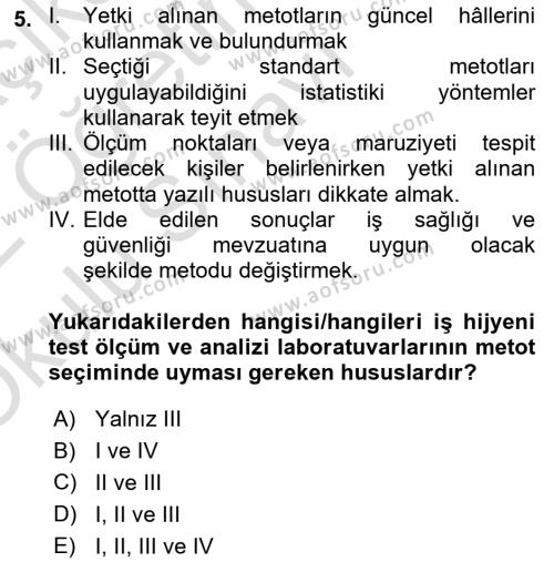 İş Hijyeni ve Ergonomi Dersi 2021 - 2022 Yılı Yaz Okulu Sınavı 5. Soru