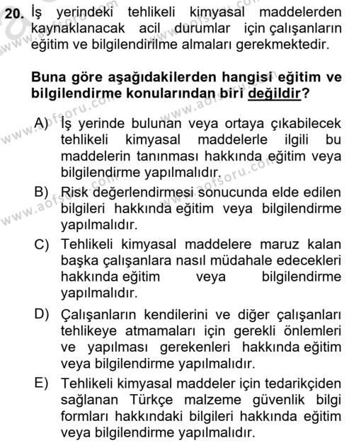 İş Hijyeni ve Ergonomi Dersi 2022 - 2023 Yılı (Vize) Ara Sınavı 20. Soru