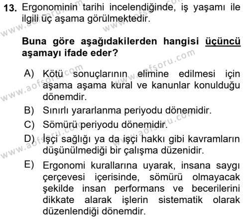 İş Hijyeni ve Ergonomi Dersi 2022 - 2023 Yılı (Final) Dönem Sonu Sınavı 13. Soru