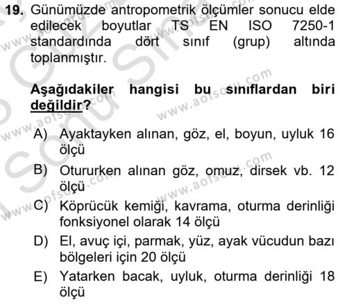 İş Hijyeni ve Ergonomi Dersi 2022 - 2023 Yılı (Final) Dönem Sonu Sınavı 19. Soru