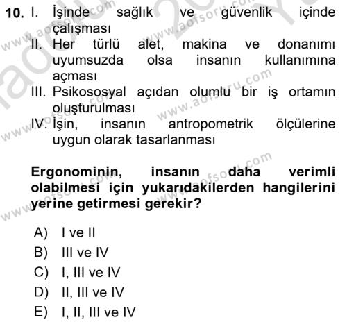 İş Hijyeni ve Ergonomi Dersi 2022 - 2023 Yılı Yaz Okulu Sınavı 10. Soru