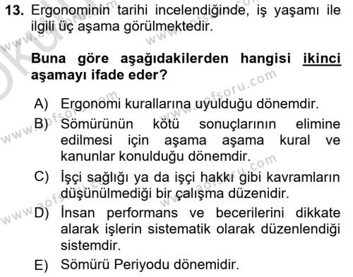 İş Hijyeni ve Ergonomi Dersi 2022 - 2023 Yılı Yaz Okulu Sınavı 13. Soru