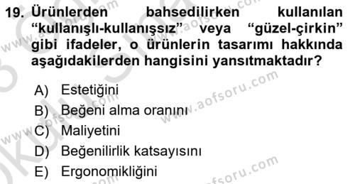 İş Hijyeni ve Ergonomi Dersi 2022 - 2023 Yılı Yaz Okulu Sınavı 19. Soru