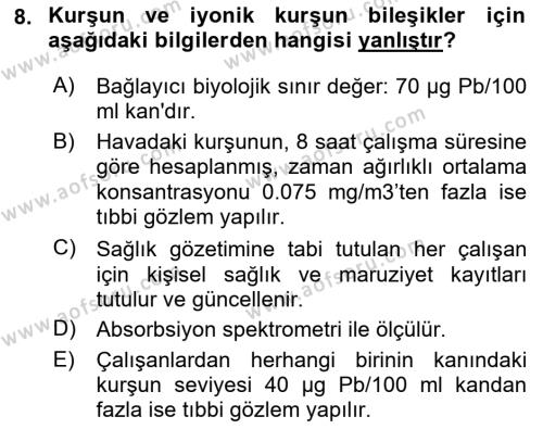 İş Hijyeni ve Ergonomi Dersi 2022 - 2023 Yılı Yaz Okulu Sınavı 8. Soru