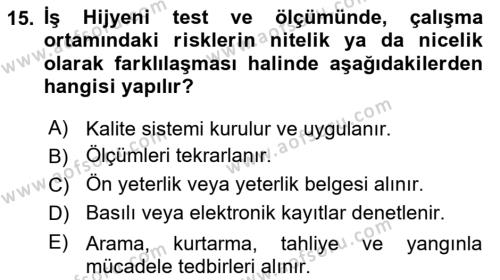 İş Hijyeni ve Ergonomi Dersi 2023 - 2024 Yılı (Vize) Ara Sınavı 15. Soru