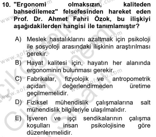 İş Hijyeni ve Ergonomi Dersi 2023 - 2024 Yılı (Final) Dönem Sonu Sınavı 10. Soru