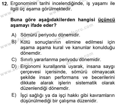 İş Hijyeni ve Ergonomi Dersi 2023 - 2024 Yılı Yaz Okulu Sınavı 12. Soru