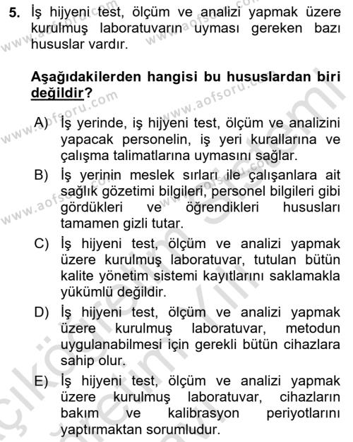 İş Hijyeni ve Ergonomi Dersi 2023 - 2024 Yılı Yaz Okulu Sınavı 5. Soru