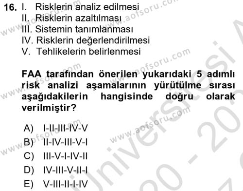 Sektörel İş Sağlığı ve Güvenliği Dersi 2020 - 2021 Yılı Yaz Okulu Sınavı 16. Soru