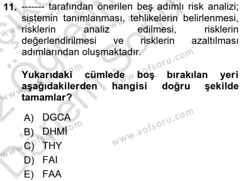 Sektörel İş Sağlığı ve Güvenliği Dersi 2021 - 2022 Yılı (Final) Dönem Sonu Sınavı 11. Soru