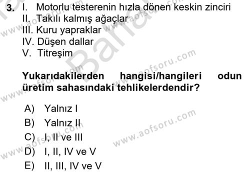 Sektörel İş Sağlığı ve Güvenliği Dersi 2021 - 2022 Yılı (Final) Dönem Sonu Sınavı 3. Soru