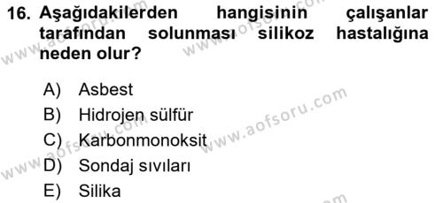 Sektörel İş Sağlığı ve Güvenliği Dersi 2021 - 2022 Yılı Yaz Okulu Sınavı 16. Soru