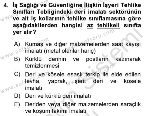 Sektörel İş Sağlığı ve Güvenliği Dersi 2021 - 2022 Yılı Yaz Okulu Sınavı 4. Soru