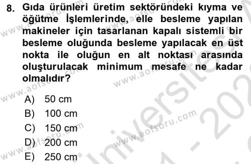 Sektörel İş Sağlığı ve Güvenliği Dersi 2021 - 2022 Yılı Yaz Okulu Sınavı 8. Soru