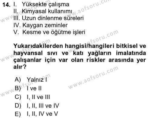 Sektörel İş Sağlığı ve Güvenliği Dersi 2023 - 2024 Yılı (Vize) Ara Sınavı 14. Soru