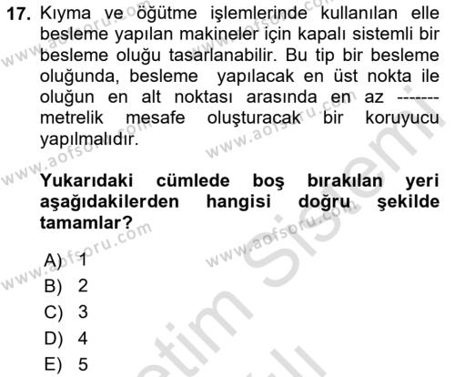 Sektörel İş Sağlığı ve Güvenliği Dersi 2023 - 2024 Yılı (Vize) Ara Sınavı 17. Soru