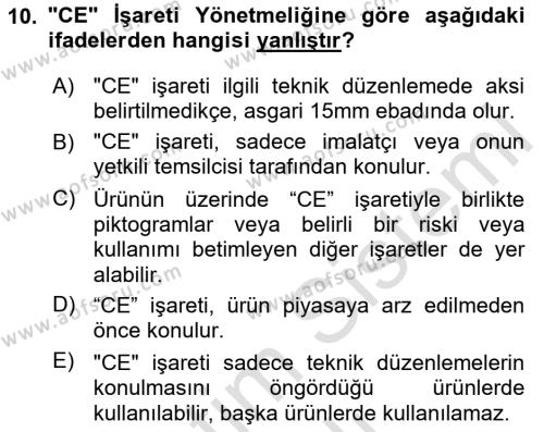 İş Sağlığı ve Güvenliği Donanımları ve Ölçme Teknikleri Dersi 2020 - 2021 Yılı Yaz Okulu Sınavı 10. Soru