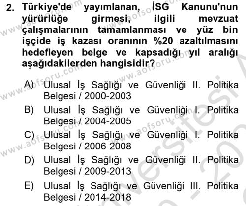 İş Sağlığı ve Güvenliği Donanımları ve Ölçme Teknikleri Dersi 2020 - 2021 Yılı Yaz Okulu Sınavı 2. Soru