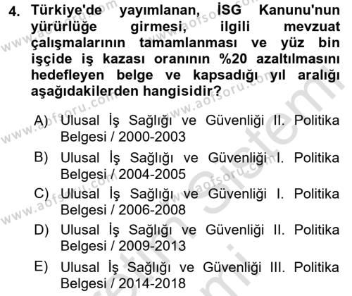 İş Sağlığı ve Güvenliği Donanımları ve Ölçme Teknikleri Dersi 2021 - 2022 Yılı (Vize) Ara Sınavı 4. Soru