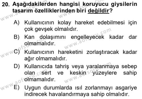 İş Sağlığı ve Güvenliği Donanımları ve Ölçme Teknikleri Dersi 2021 - 2022 Yılı Yaz Okulu Sınavı 20. Soru