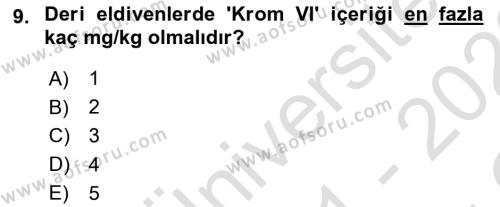 İş Sağlığı ve Güvenliği Donanımları ve Ölçme Teknikleri Dersi 2021 - 2022 Yılı Yaz Okulu Sınavı 9. Soru