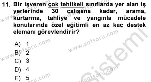 İş Sağlığı ve Güvenliği Donanımları ve Ölçme Teknikleri Dersi 2022 - 2023 Yılı (Vize) Ara Sınavı 11. Soru