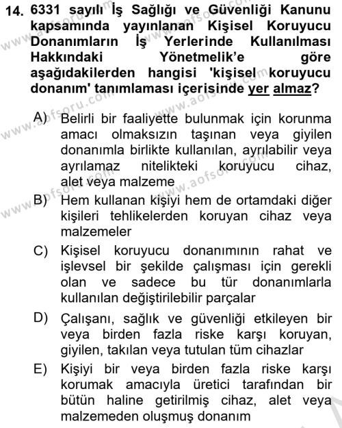 İş Sağlığı ve Güvenliği Donanımları ve Ölçme Teknikleri Dersi 2022 - 2023 Yılı (Vize) Ara Sınavı 14. Soru