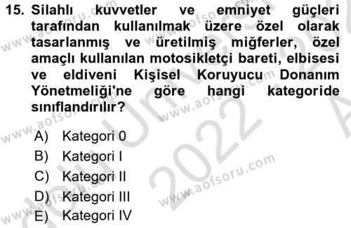 İş Sağlığı ve Güvenliği Donanımları ve Ölçme Teknikleri Dersi 2022 - 2023 Yılı (Vize) Ara Sınavı 15. Soru