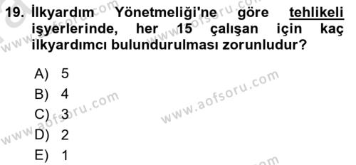 İş Sağlığı ve Güvenliği Donanımları ve Ölçme Teknikleri Dersi 2022 - 2023 Yılı (Vize) Ara Sınavı 19. Soru