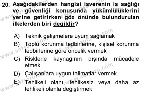 İş Sağlığı ve Güvenliği Donanımları ve Ölçme Teknikleri Dersi 2022 - 2023 Yılı (Vize) Ara Sınavı 20. Soru