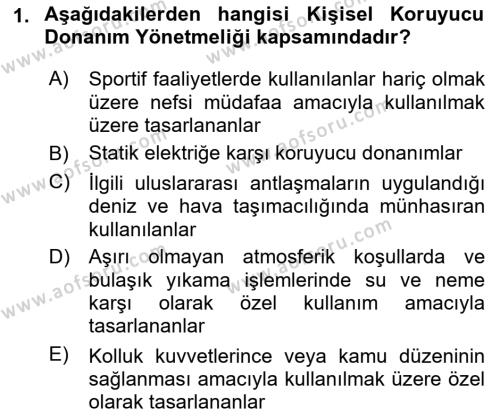 İş Sağlığı ve Güvenliği Donanımları ve Ölçme Teknikleri Dersi 2022 - 2023 Yılı (Final) Dönem Sonu Sınavı 1. Soru