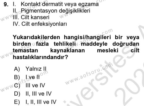 İş Sağlığı ve Güvenliği Donanımları ve Ölçme Teknikleri Dersi 2022 - 2023 Yılı (Final) Dönem Sonu Sınavı 9. Soru