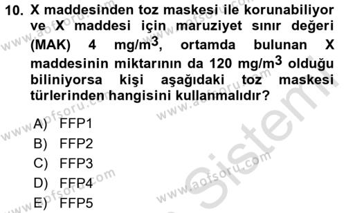 İş Sağlığı ve Güvenliği Donanımları ve Ölçme Teknikleri Dersi 2022 - 2023 Yılı Yaz Okulu Sınavı 10. Soru