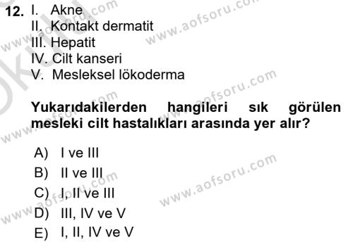 İş Sağlığı ve Güvenliği Donanımları ve Ölçme Teknikleri Dersi 2022 - 2023 Yılı Yaz Okulu Sınavı 12. Soru