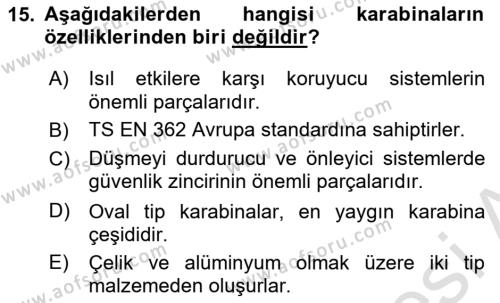 İş Sağlığı ve Güvenliği Donanımları ve Ölçme Teknikleri Dersi 2022 - 2023 Yılı Yaz Okulu Sınavı 15. Soru