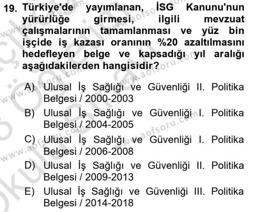 İş Sağlığı ve Güvenliği Donanımları ve Ölçme Teknikleri Dersi 2022 - 2023 Yılı Yaz Okulu Sınavı 19. Soru