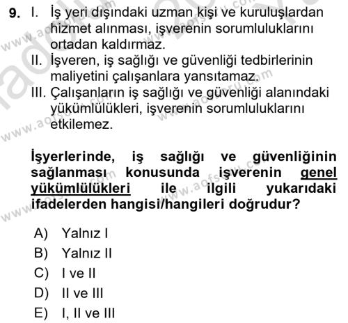 İş Sağlığı ve Güvenliği Donanımları ve Ölçme Teknikleri Dersi 2022 - 2023 Yılı Yaz Okulu Sınavı 9. Soru