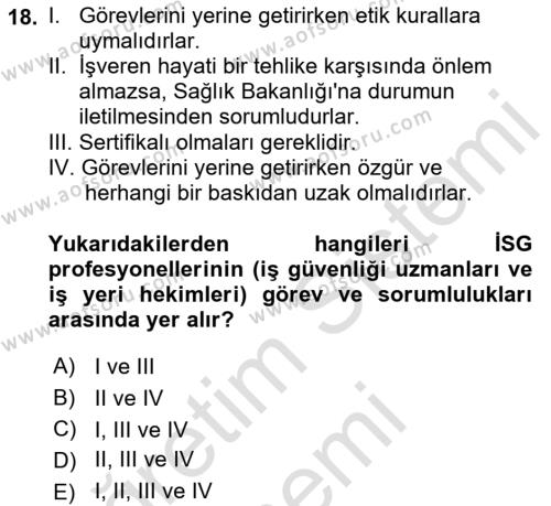 İş Sağlığı ve Güvenliği Donanımları ve Ölçme Teknikleri Dersi 2023 - 2024 Yılı (Vize) Ara Sınavı 18. Soru