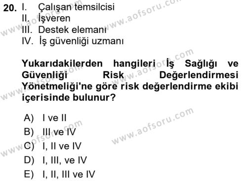 İş Sağlığı ve Güvenliği Donanımları ve Ölçme Teknikleri Dersi 2023 - 2024 Yılı (Vize) Ara Sınavı 20. Soru