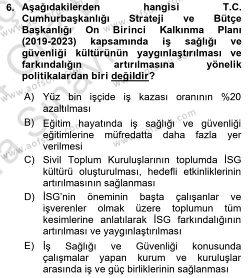 İş Sağlığı ve Güvenliği Donanımları ve Ölçme Teknikleri Dersi 2023 - 2024 Yılı (Vize) Ara Sınavı 6. Soru