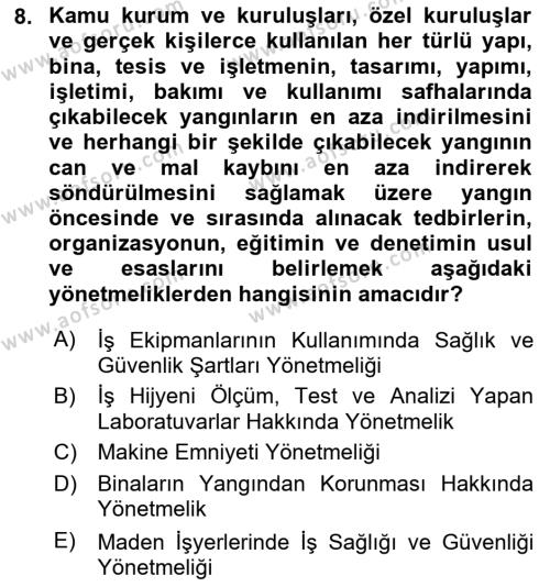 İş Sağlığı ve Güvenliği Donanımları ve Ölçme Teknikleri Dersi 2023 - 2024 Yılı (Vize) Ara Sınavı 8. Soru