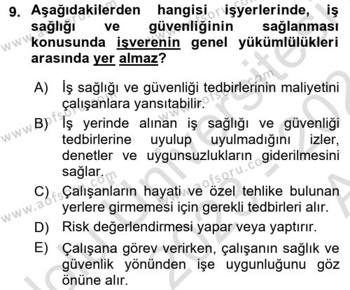 İş Sağlığı ve Güvenliği Donanımları ve Ölçme Teknikleri Dersi 2023 - 2024 Yılı (Vize) Ara Sınavı 9. Soru