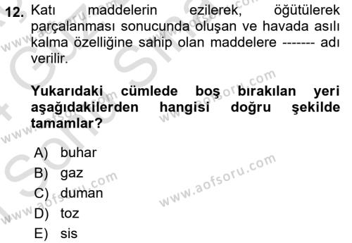 İş Sağlığı ve Güvenliği Donanımları ve Ölçme Teknikleri Dersi 2023 - 2024 Yılı (Final) Dönem Sonu Sınavı 12. Soru