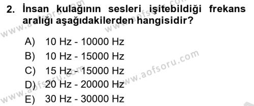 İş Sağlığı ve Güvenliği Donanımları ve Ölçme Teknikleri Dersi 2023 - 2024 Yılı (Final) Dönem Sonu Sınavı 2. Soru